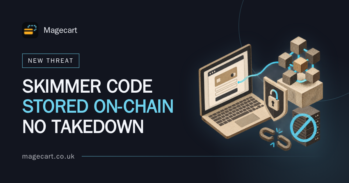 Blockchain Magecart Skimmer: Why Takedowns Fail